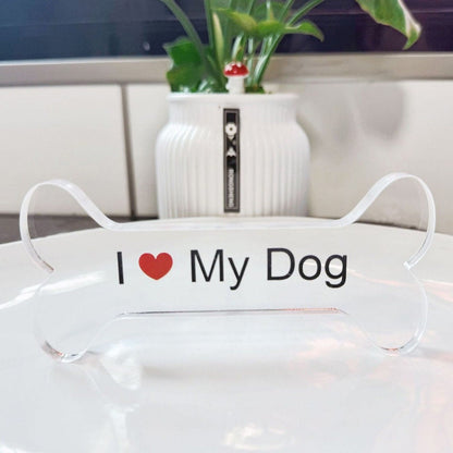 Dog Bone Acrylic Block, I Love My Dog Acrylic Block, Acrylic Bone Shape Stand, Acrylic Plate, Memorial Gifts for Pet Lovers, Decor